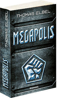 Megapolis, Buchcover, Thomas Elbel